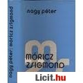 Eladó Nagy Péter: MÓRICZ ZSIGMOND