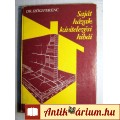 Eladó Saját Házak Kivitelezési Hibái (Szögi Ferenc) 1982 (6kép+tartalom)