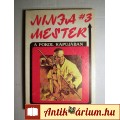 Ninja Mester 3. A Pokol Kapujában (Wade Barker) 1990 (3kép+tartalom)
