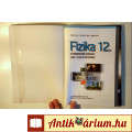 Fizika 12. Tankönyv Emelt Szint (2018)