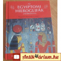 Eladó AKCIÓ %Az egyiptomi hieroglifák zsebkönyve - Hogyan olvassuk és írjuk?