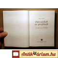 Pátriárkák és Próféták (Ellen G. White) 2007 (újszerű) 8kép+tartalom