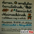 Eladó Részletek A. MILNE MICIMACKÓ c. könyvéből - KLASSZIKUS FELDOLGOZÁS!!!