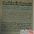 Részletek A. MILNE MICIMACKÓ c. könyvéből - KLASSZIKUS FELDOLGOZÁS!!!