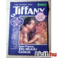 Tiffany 25. Vég Nélküli Csókok (Robin Francis) 1991 (romantikus)