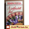 Eladó A Szétfeszített Fűző (Susanna Kubelka) 2002 (Romantikus) 8kép+tartalom