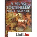 Eladó A VILÁGTÖRTÉNELEM NAGY ALAKJAI (Diák-kiskönyvtár 4.)
