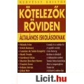 Eladó MEDVÉSSY: KÖTELEZŐK RÖVIDEN 2. - Általános iskolásoknak
