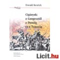 Eladó Kenrick: Cigányok: Gangesztől a Dunáig és a Temzéig