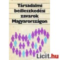 Eladó Andorka: Társadalmi beilleszkedési zavarok Magyarországon