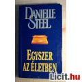 Eladó Egyszer az Életben (Danielle Steel) 1999 (Romantikus) 5kép+tartalom