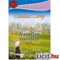 Eladó Candace Camp: Váratlan szerelem - Arany Széphistória