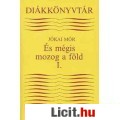 Eladó Jókai: És mégis mozog a föld I-II. - 1987 - ÚJ! - DIÁKKÖNYVTÁR