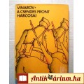Eladó A Csendes Front Harcosai (Ivan Vinarov) 1974 (7kép+tartalom)