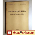 Eladó Közlekedési Taktika és Vezetéstechnika (1980) szétesik (9kép+tartalom)