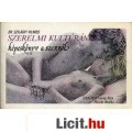 Eladó Szilágyi: Szerelmi kultúránk - képeskönyv a szexről