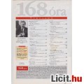 168 Óra 2001/46.szám (közéleti hetilap) tartalomjegyzékkel