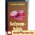 Eladó Selyemháló (Sandra Brown) 1995 (Romantikus) 6kép+tartalom
