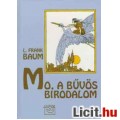 Eladó L. Frank Baum: Mo, a bűvös birodalom