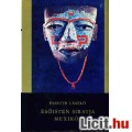 Eladó Passuth László: ESŐISTEN SIRATJA MEXIKÓT