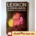 Eladó Lexikon a Szerelemről (1987) 9kép+tartalom Eladó Lexikon a Szerelemről (1987) 9kép+tartalom