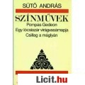 Eladó Sütő András: SZÍNMŰVEK / Pompás Gedeon - Egy lócsiszár virágvasárnapja