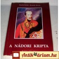 Eladó A Nádori Kripta (Hankó Ildikó-Kiszely István) 1990 (7kép+tartalom)