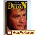 Eladó Alain Delon (Rein A. Zondergeld) 1990 (10kép+tartalom)