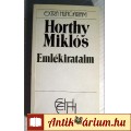 Emlékirataim (Horthy Miklós) 1990 (Történelem / Önéletrajz) 6kép+tart.