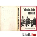 Eladó TEHERÁN, JALTA, POTSDAM