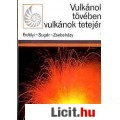 Eladó Erdélyi-Sugár-Zsebeházy: VULKÁNOK TÖVÉBEN, VULKÁNOK TETEJÉN