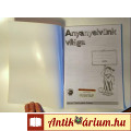 Anyanyelvünk Világa 1. Tankönyv (2007) 6kép+tartalom