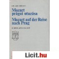 Eladó Eduard Mörike: MOZART PRÁGAI UTAZÁSA / Mozart auf der Reise nach Prag