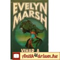 Evelyn Marsh: Vihar a kórház felett