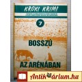 Kroki Krimi 7. Bosszú az Arénában (1988) 4db kisregény