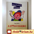 A Rettegő Fogorvos (Vig Balázs) 2015 (dedikált) 9kép+tartalom