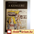 Eladó A Kenguru (Bertha Bulcsu) 1976 (megkímélt) 10kép+tartalom