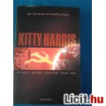 Eladó Kitty Harris-A kém,akinek tizenhét neve volt