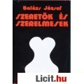 Eladó Balázs József: SZERETŐK ÉS SZERELMESEK