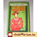 Eladó Cilike Mint Asszony (Tutsek Anna) 1989 (5kép+Tartalom :) Ifjúsági
