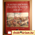 Kortárs Krónika Pákozdtól Aradig 1848/1849 (Nóvé Béla) 2000 (viseltes)