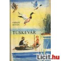 Eladó Fekete István: TÜSKEVÁR