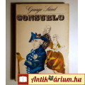 Eladó Consuelo II. (George Sand) 1972 (csak a II.kötet) megkímélt