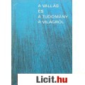 Eladó J. P. Francev: A VALLÁS ÉS A TUDOMÁNY A VILÁGRÓL