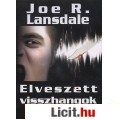 Eladó Joe R. Lansdale: Elveszett visszhangok