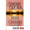 Eladó Sandra Brown: Sunny Chandler visszatér