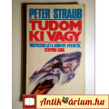 Eladó Tudom, Ki Vagy (Peter Straub) 1991 (8kép+tartalom)