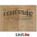 Eladó UJ FEHÉRVÁR - 1935 - II. évf. 76. sz.