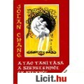 Jolan Chang: A tao tanítása a szerelemről és a szexről