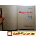 Magyar Nyelv 11. Tankönyv (2015) újszerű (7kép+tartalom)